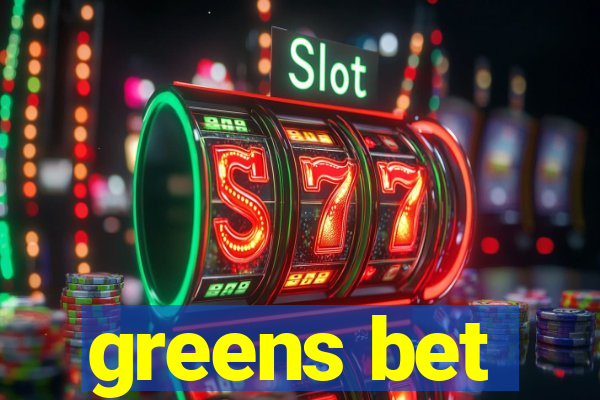 greens bet